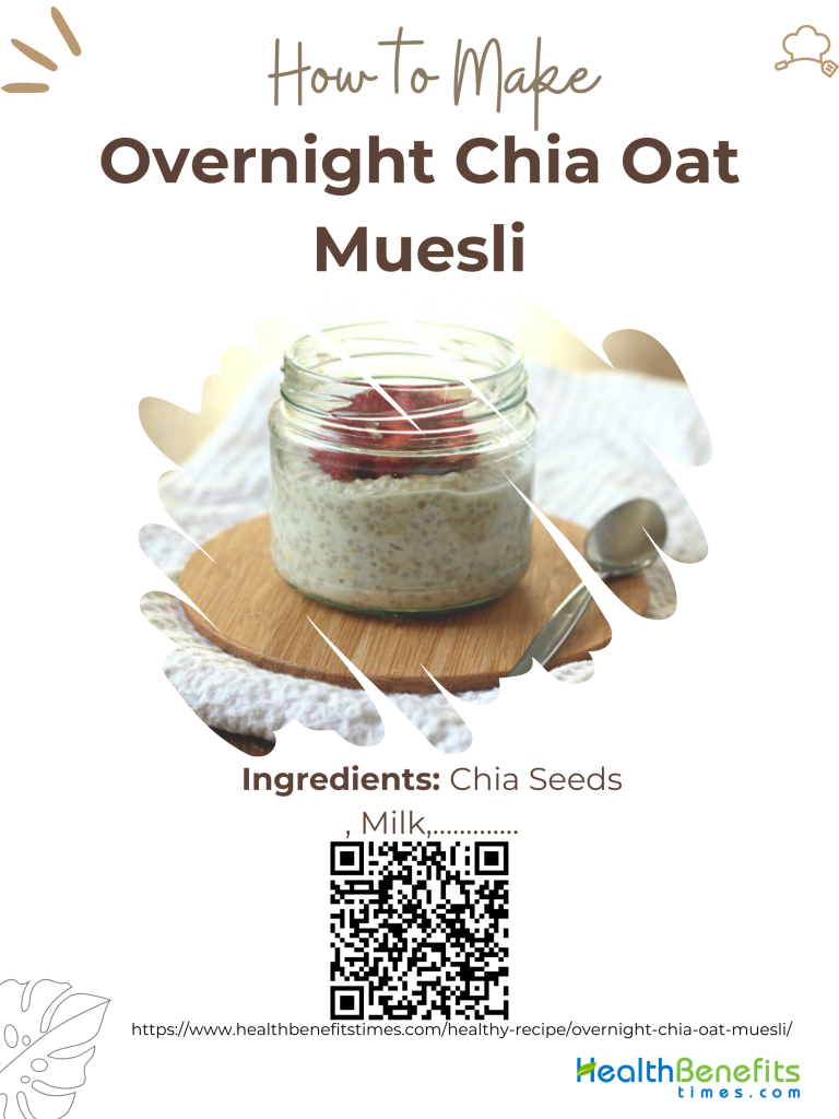 Overnight Chia Oat Muesli Health Benefits