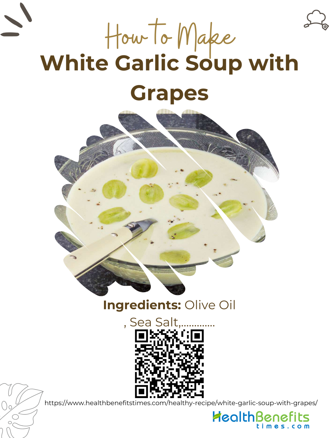 White Garlic Soup with Grapes | Health Benefits